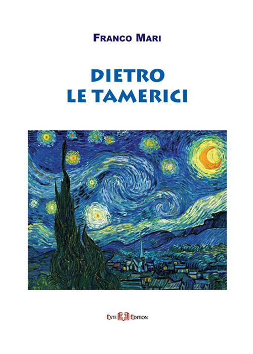 Dietro le tamerici - Franco Mari - copertina