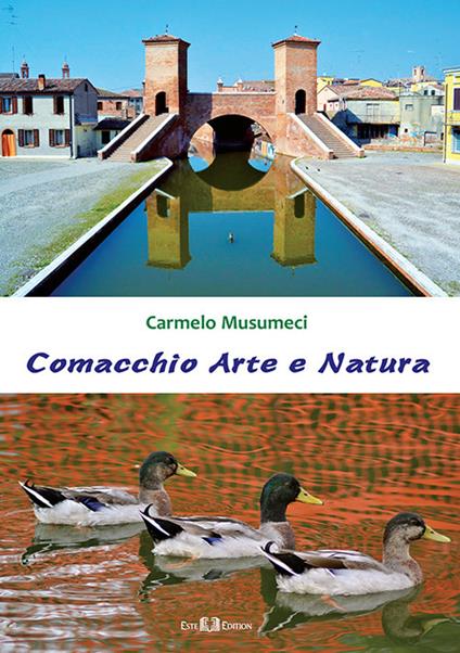 Comacchio arte e natura - Carmelo Musumeci - copertina