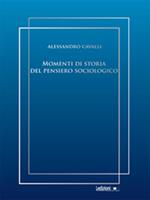 Momenti di storia del pensiero sociologico