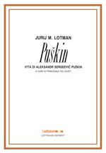 Puskin. Vita di Aleksandr Sergeevi Puskin