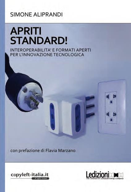 Apriti standard! - Simone Aliprandi - ebook