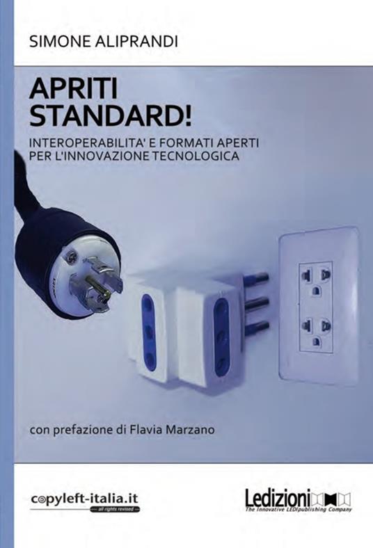 Apriti standard! - Simone Aliprandi - ebook