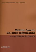 Vittorio Sereni, un altro compleanno