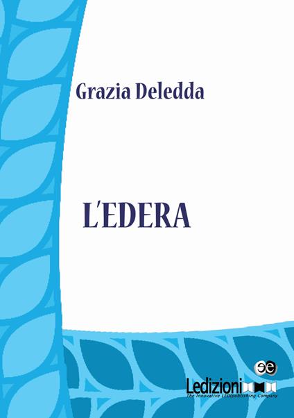 L'edera - Grazia Deledda - copertina