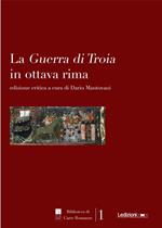 La Guerra di Troia in Ottava Rima