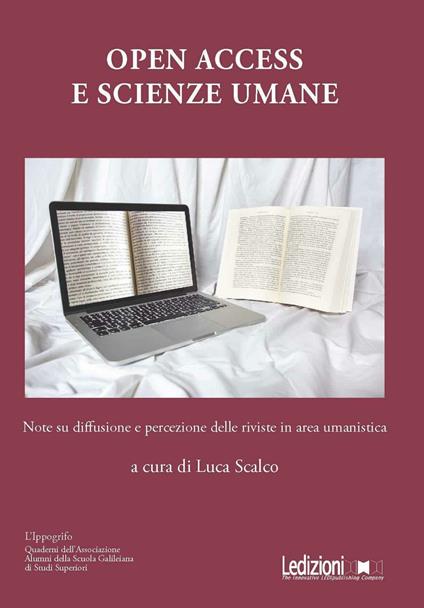 Open Access e scienze umane. Note su diffusione e percezione delle riviste in area umanistica - copertina