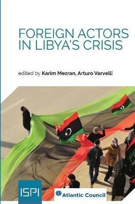 Foreign actors in Libya's crisis - copertina