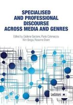 Specialised and professional discourse across media and genres