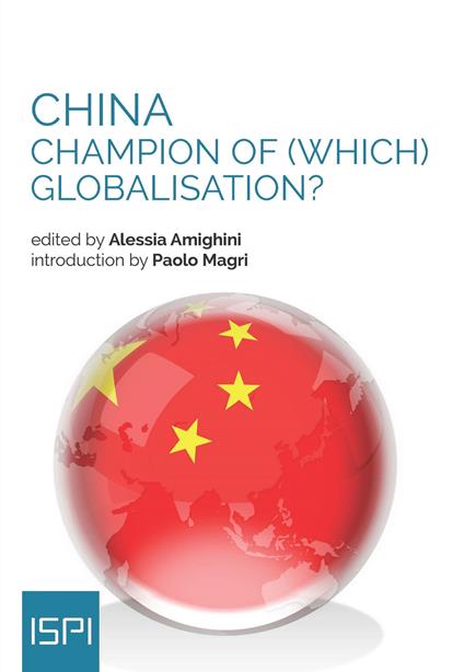 China: Champion of (Which) Globalisation?