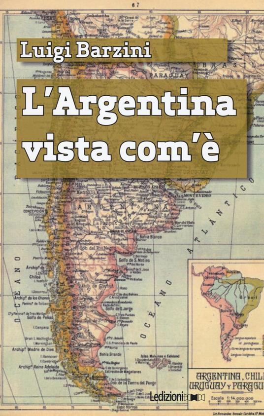 L'Argentina vista com'è - Luigi Barzini - copertina