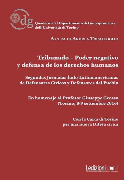 Tribunado-Poder negativo y defensa de los derechos humanos. Segundas jornadas Ítalo-Latinoamericanas de Defensores Cívicos y Defensores del Pueblo - copertina