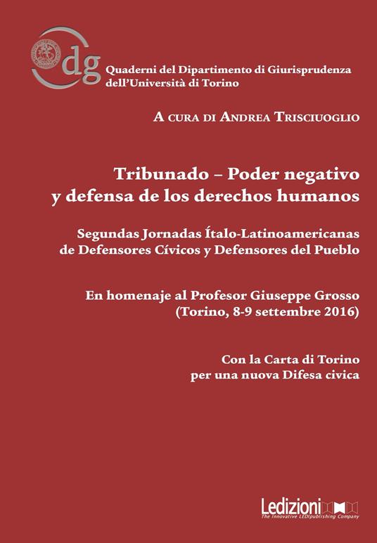 Tribunado-Poder negativo y defensa de los derechos humanos. Segundas jornadas Ítalo-Latinoamericanas de Defensores Cívicos y Defensores del Pueblo - copertina