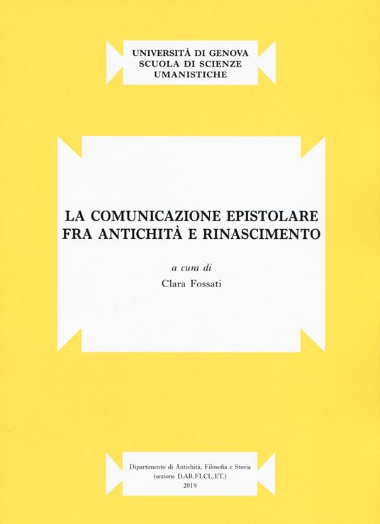 La comunicazione epistolare fra antichità e Rinascimento - copertina