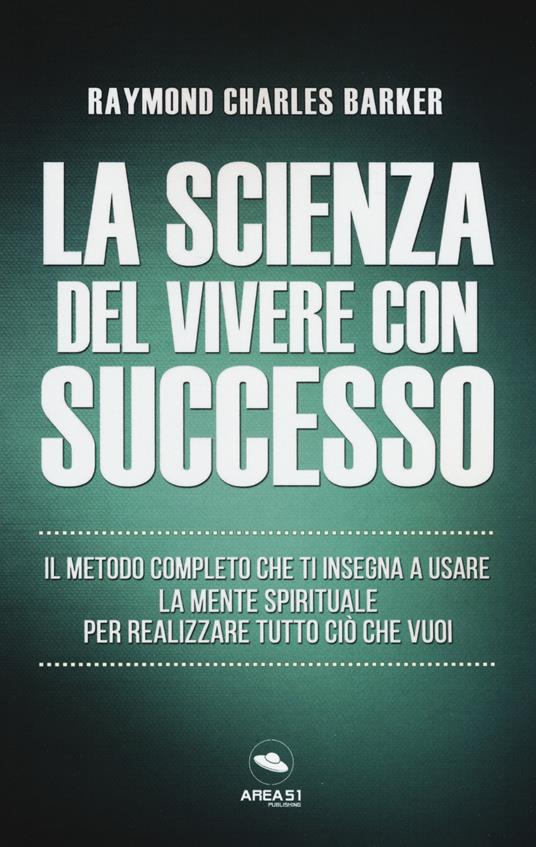 La Scienza del Successo