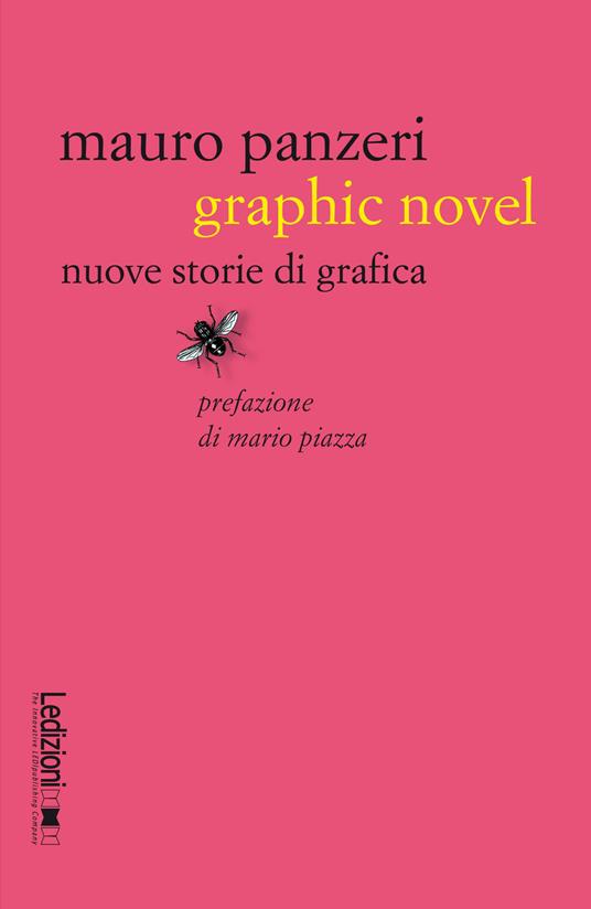 Graphic novel. Nuove storie di grafica - Mauro Panzeri - copertina