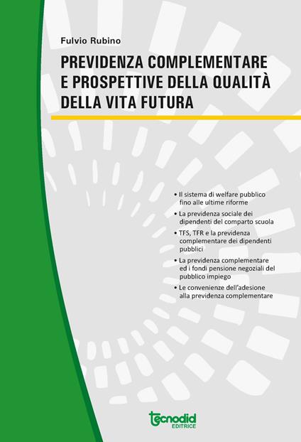 Previdenza complementare e prospettive della qualità della vita futura - Fulvio Rubino - copertina