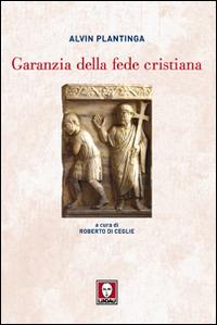 Garanzia della fede cristiana - Alvin Plantinga - copertina