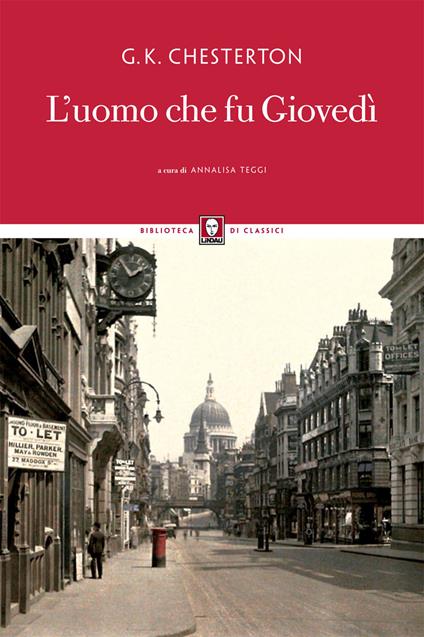 L' uomo che fu Giovedì - Gilbert Keith Chesterton,Annalisa Teggi - ebook