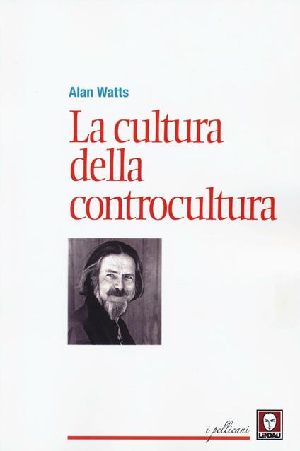 La cultura della controcultura - Alan W. Watts - copertina