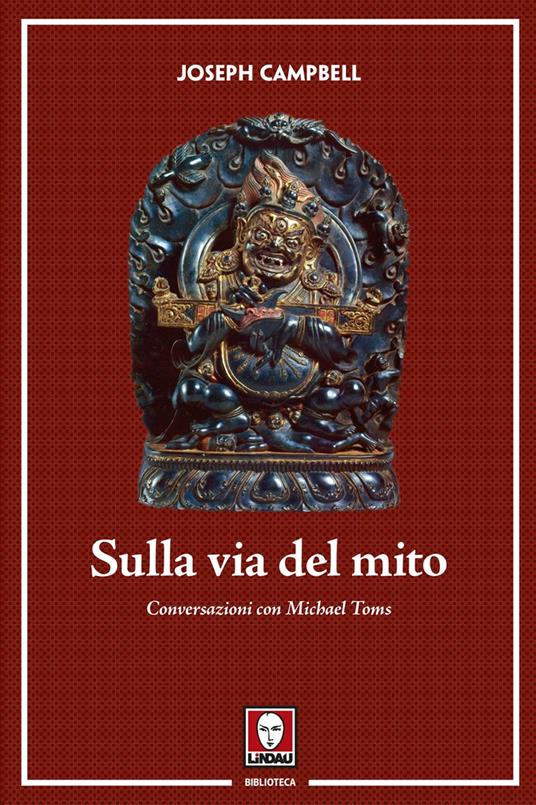 Sulla via del mito. Conversazioni con Michael Toms - Joseph Campbell - copertina