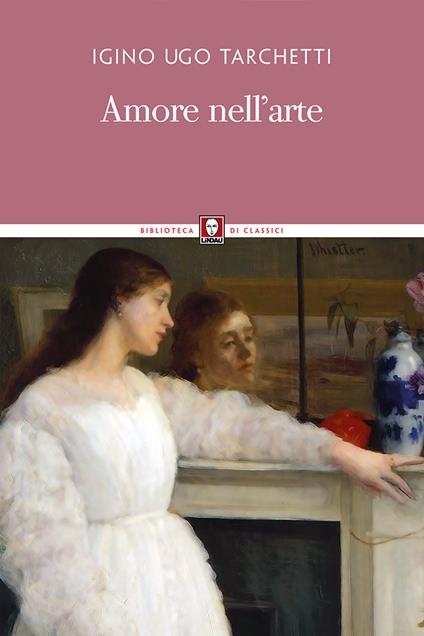 Amore nell'arte - Iginio Ugo Tarchetti - copertina