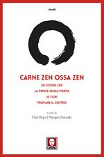 Carne zen ossa zen: 101 storie zen-La porta senza porta-10 Tori-Trovare il centro