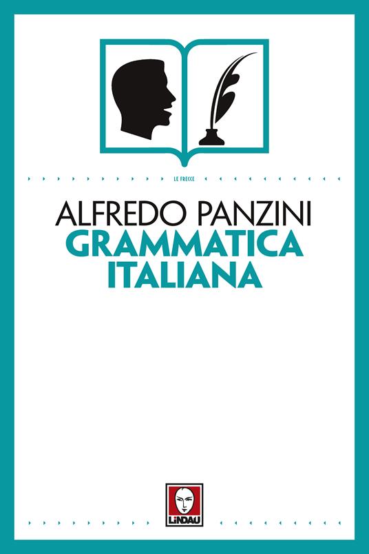 Grammatica italiana - Alfredo Panzini - ebook