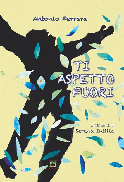 Ti aspetto fuori - Antonio Ferrara - copertina