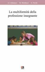 La multiformità della professione insegnante