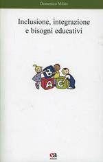 Inclusione, integrazione e bisogni educativi