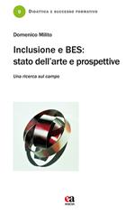 Inclusione e BES. Stato dell'arte e prospettive. Una ricerca sul campo