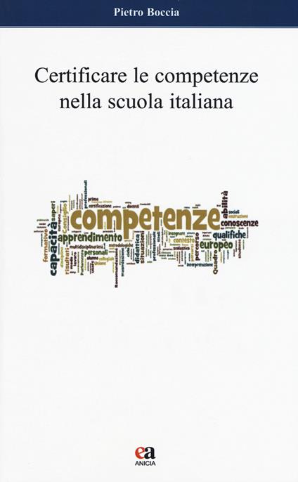 Certificare le competenze nella scuola italiana - Pietro Boccia - copertina