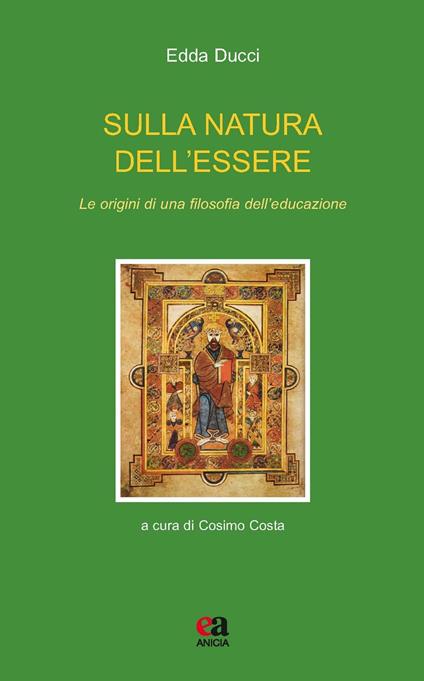 Sulla natura dell'essere. Le origini di una filosofia dell'educazione - Edda Ducci - copertina