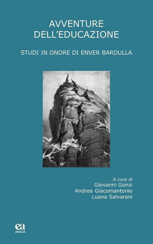 Avventure dell'educazione. Studi in onore di Enver Bardulla - copertina