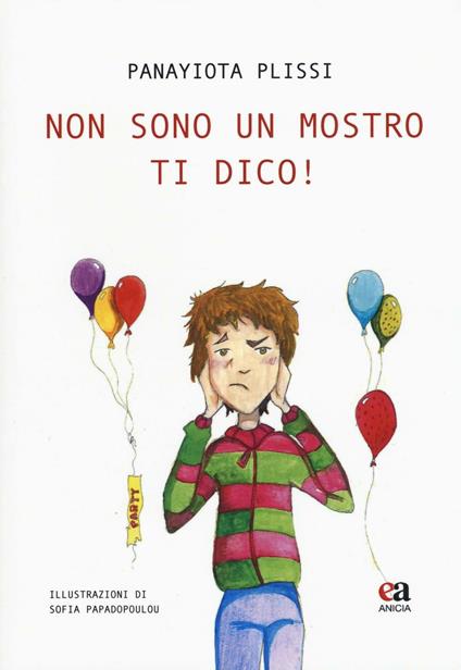 Non sono un mostro ti dico! - Panayiota Plissi - copertina