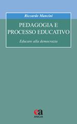 Pedagogia e processo educativo. Educare alla democrazia