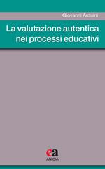 La valutazione autentica nei processi educativi