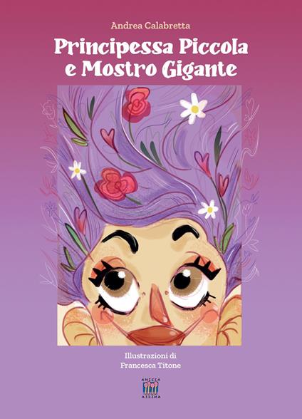 Principessa piccola e mostro gigante. Ediz. illustrata - Andrea Calabretta - copertina