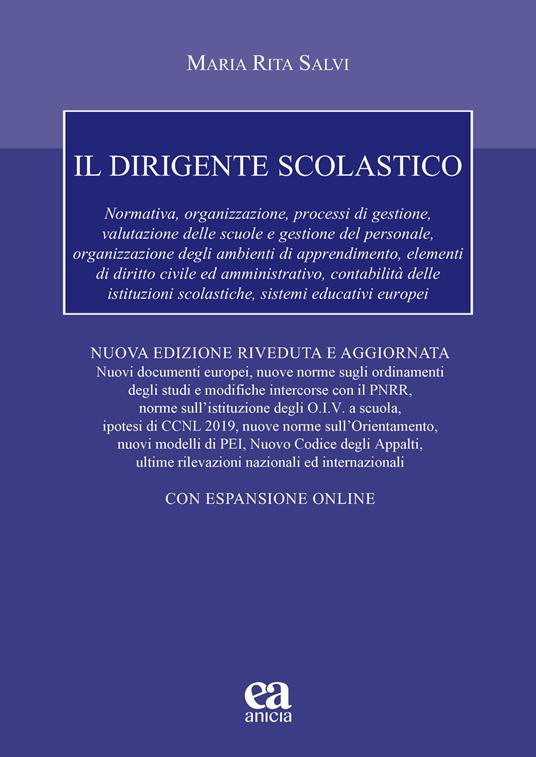 Il dirigente scolastico. Nuova ediz. Con espansione online - Maria Rita Salvi - copertina