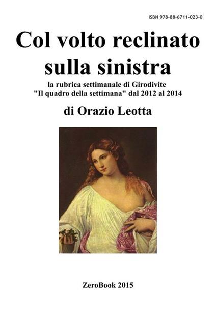 Col volto reclinato sulla sinistra - Orazio Leotta - ebook