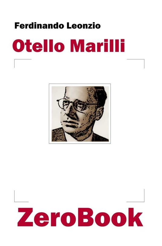 Otello Marilli - Ferdinando Leonzio - ebook