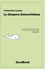 La diaspora democristiana