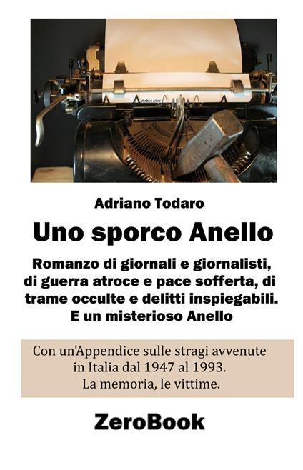 Uno sporco anello - Adriano Todaro - ebook