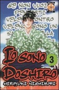 Io sono Doshiro. Vol. 3 - Hiroyuki Nishimori - copertina