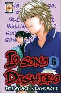 Io sono Doshiro. Vol. 6 - Hiroyuki Nishimori - copertina