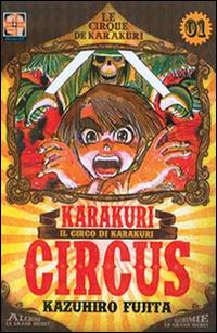 Karakuri Circus. Vol. 1 - Kazuhiro Fujita - copertina