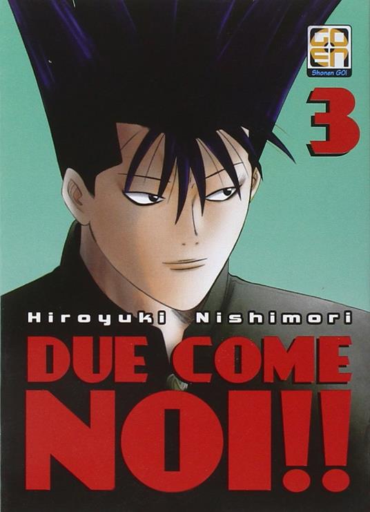 Due come noi!!. Vol. 3 - Hiroyuki Nishimori - copertina