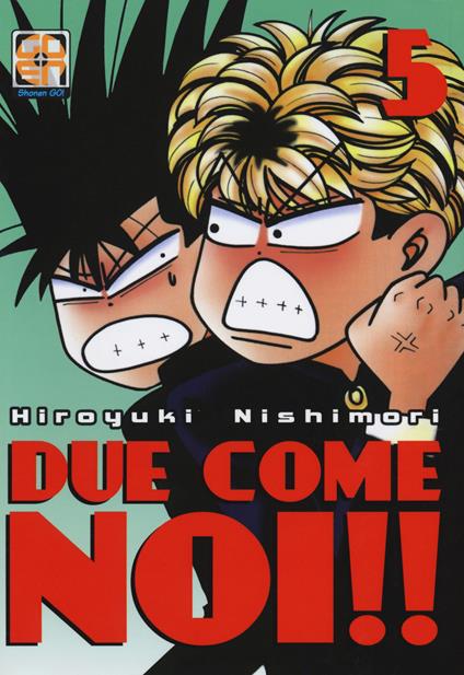 Due come noi!!. Vol. 5 - Hiroyuki Nishimori - copertina