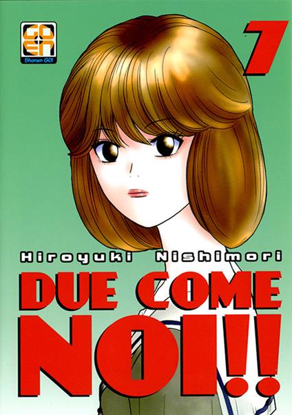 Due come noi!!. Vol. 7 - Hiroyuki Nishimori - copertina