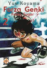 Forza Genki! Forza Sugar. Vol. 2